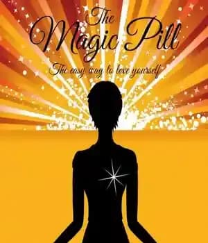 دانلود کتاب The Magic Pill: The easy way to love yourself – قرص جادویی: راه آسان برای دوست داشتن خود