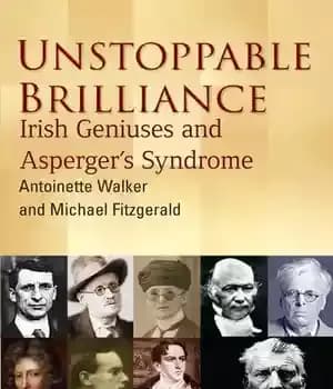 دانلود کتاب Unstoppable Brilliance: Irish Geniuses and Asperger’s Syndrome – درخشش غیرقابل توقف: نوابغ ایرلندی و سندرم آسپرگر