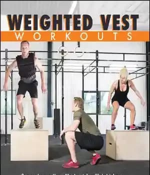 دانلود کتاب Weighted Vest Workouts: Supercharge Your Workout for Weight Loss, Muscle Building, Cardio Endurance and Core Strength – تمرینات…