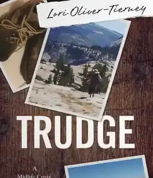دانلود کتاب Trudge: A Midlife Crisis on the John Muir Trail – Trudge: A Midlife Crisis on John Muir Trail