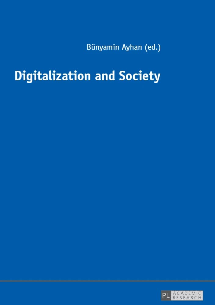 کتاب دیجیتالی شدن و جامعه: محتوای خارجی (Digitalization and Society) نسخه PDF | بونیامین آیهان