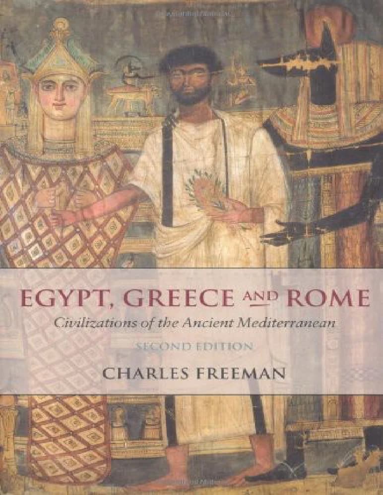 کتاب مصر، یونان و روم: تمدنهای مدیترانه باستان (Egypt, Greece, and Rome) نسخه انگلیسی PDF | چارلز فریمن