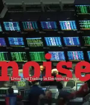 دانلود کتاب Noise: Living and Trading in Electronic Finance – نویز: زندگی و تجارت در امور مالی الکترونیکی
