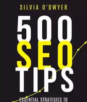 دانلود کتاب 500 SEO Tips: Essential Strategies To Bulldoze Through Google’s Rankings, Increase Traffic and Go Viral – 500 نکته…