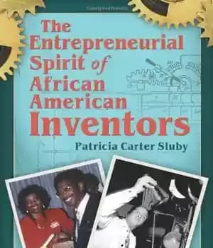 دانلود کتاب The Entrepreneurial Spirit of African American Inventors – روحیه کارآفرینی مخترعان آمریکایی آفریقایی تبار
