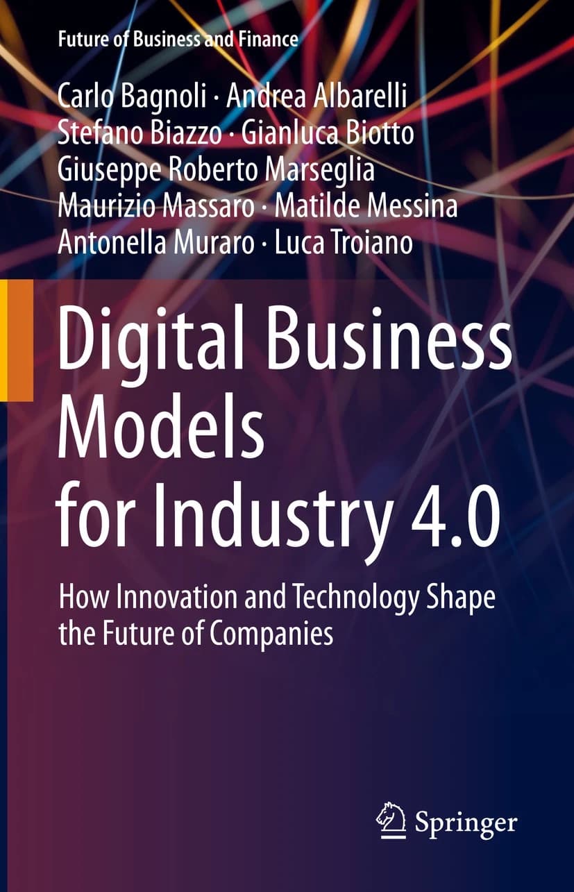 کتاب Digital Business Models for Industry 4.0: How Innovation and (مدل‌های کسب‌وکار دیجیتال برای صنعت ۴.۰: چگونه نوآوری و …) نسخه انگلیسی PDF | کارلو بانیولی و آندریا