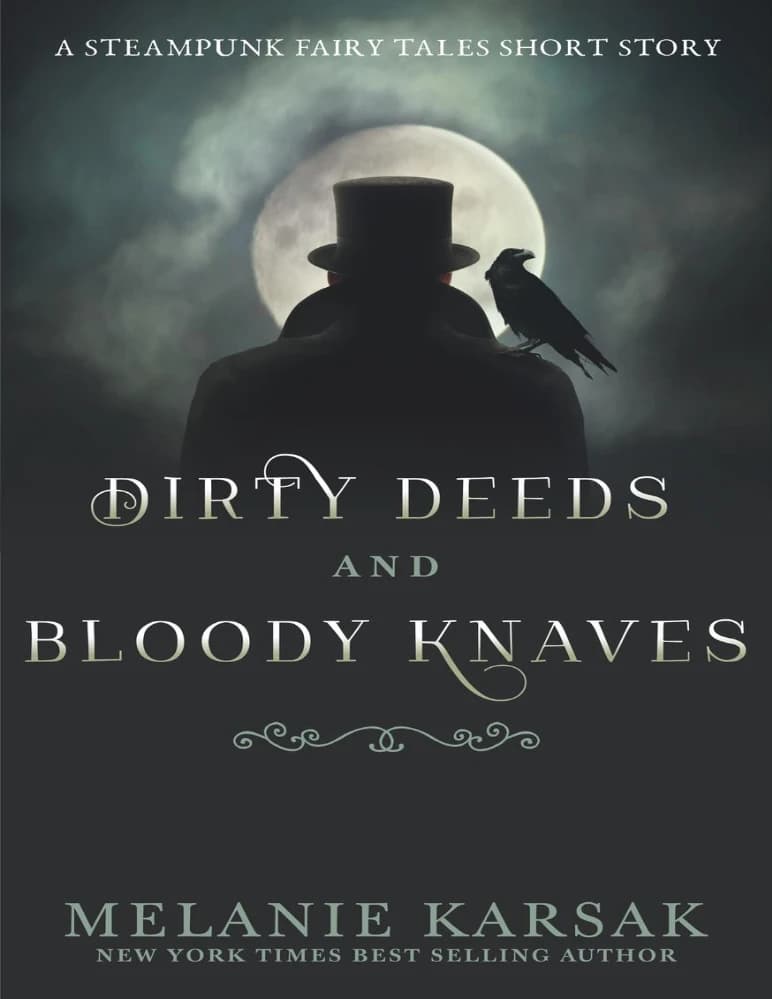 کتاب اعمال کثیف و مردهای خونین (Dirty Deeds and Bloody Knaves) نسخه انگلیسی PDF | ملانی کارساک