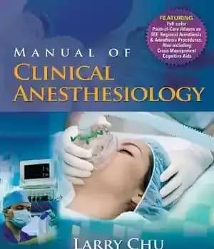 دانلود کتاب Manual of Clinical Anesthesiology – کتابچه راهنمای بیهوشی بالینی