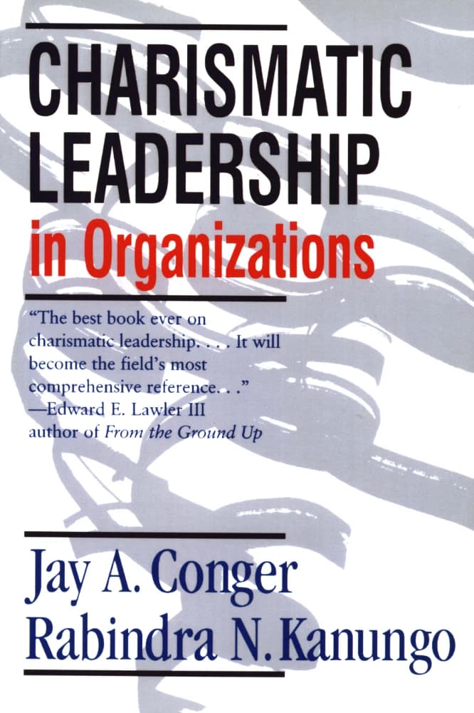 کتاب Charismatic Leadership in Organizations (رهبری کاریزماتیک در سازمان‌ها) نسخه انگلیسی PDF | جِی. ای. کانگر و رابیندرا نات کانگو