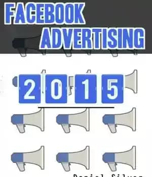 دانلود کتاب Facebook Advertising: Facebook Marketing in 2015 – تبلیغات فیس بوک: بازاریابی فیس بوک در سال 2015