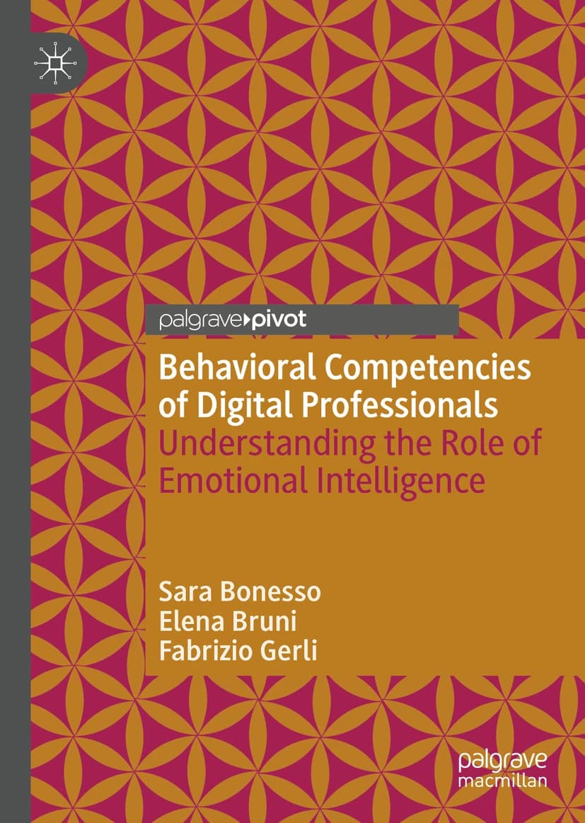 کتاب Behavioral Competencies of Digital Professionals (شایستگی‌های رفتاری متخصصان دیجیتال) نسخه انگلیسی PDF | سارا بونِسو، النا برونی و فابریتزیو جِرلی