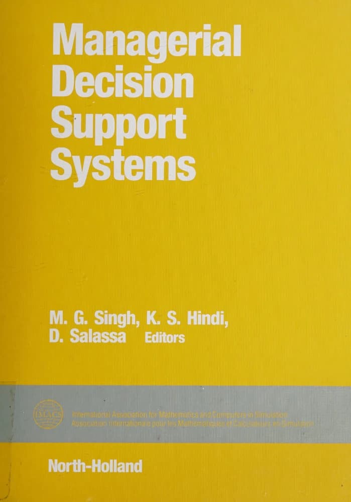 کتاب Managerial Decision Support Systems (سیستمهای پشتیبان تصمیمگیری مدیریتی: مجموعه مقالات …) نسخه انگلیسی PDF
