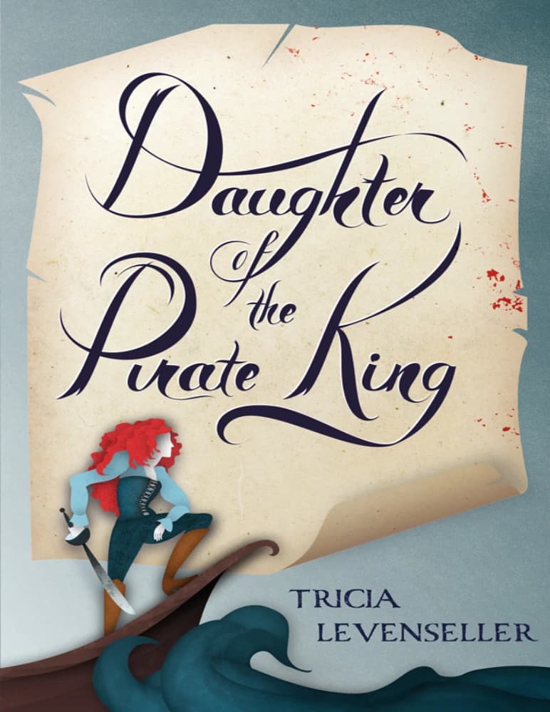 کتاب دختر پادشاه دزدان دریایی: دختر پادشاه دزدان دریایی (Daughter of the Pirate King) نسخه انگلیسی PDF | تریشیا لوولسنر
