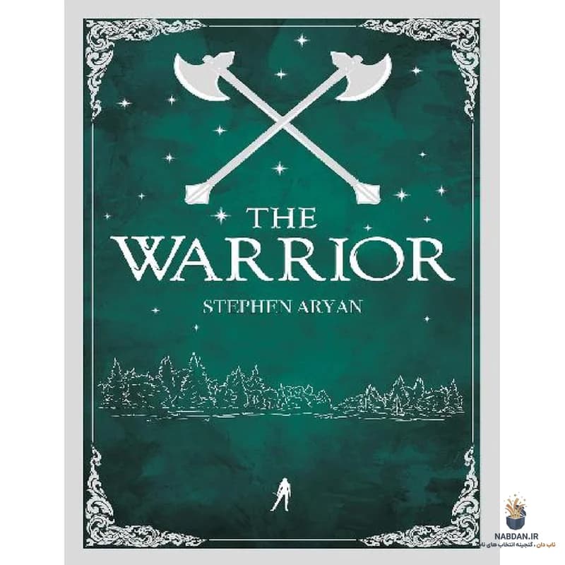 کتاب The Warrior (جنگجو) نسخه انگلیسی PDF | استیون آریان — تصویر ۳