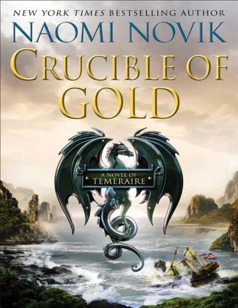 کتاب بوته آزمایش طلا (Crucible of Gold) نسخه انگلیسی PDF | نائومی نوویک