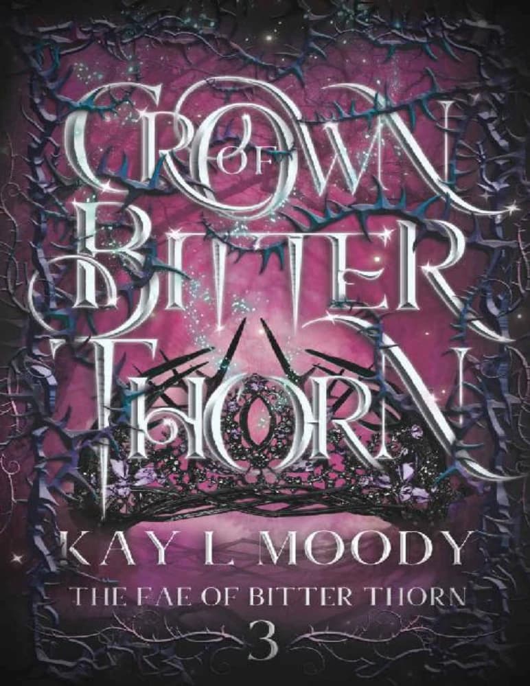 کتاب تاج خار تلخ: پریان خار تلخ (Crown of Bitter Thorn) نسخه انگلیسی PDF | کی ال مودی