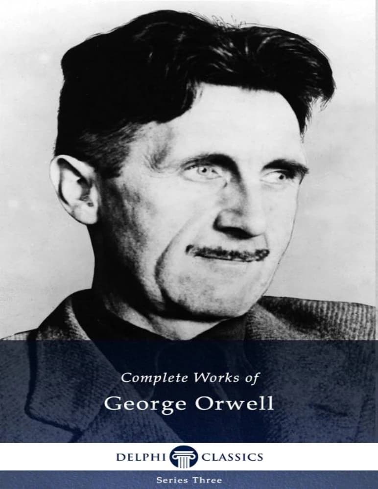 کتاب مجموعه آثار کامل جورج اورول (Complete Works of George Orwell) نسخه انگلیسی PDF | جورج اورول