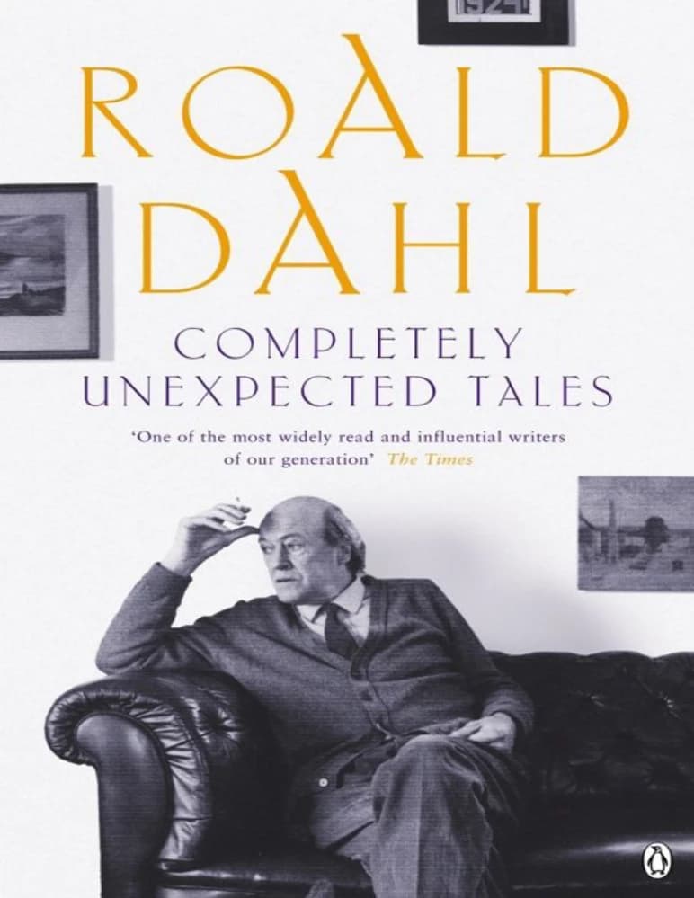 کتاب داستان های کاملا غیرمنتظره (Completely Unexpected Tales) نسخه انگلیسی PDF | رولد دال