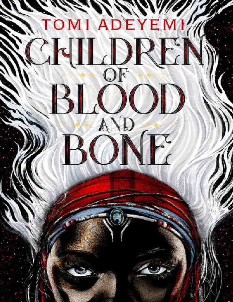 کتاب فرزندان خون و استخوان (Children of Blood and Bone) نسخه انگلیسی PDF | تومی آدیمی