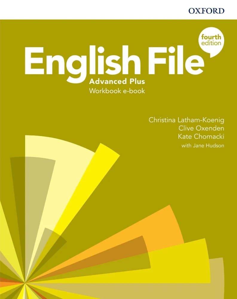 کتاب English File 4th Edition Advanced Plus Workbook (کتاب کار سطح Advanced Plus مجموعه English File ویرایش چهارم) نسخه انگلیسی PDF | کریستینا لاتام-کونیگ، کلایو آکسندن و جری لمبرت — تصویر ۳