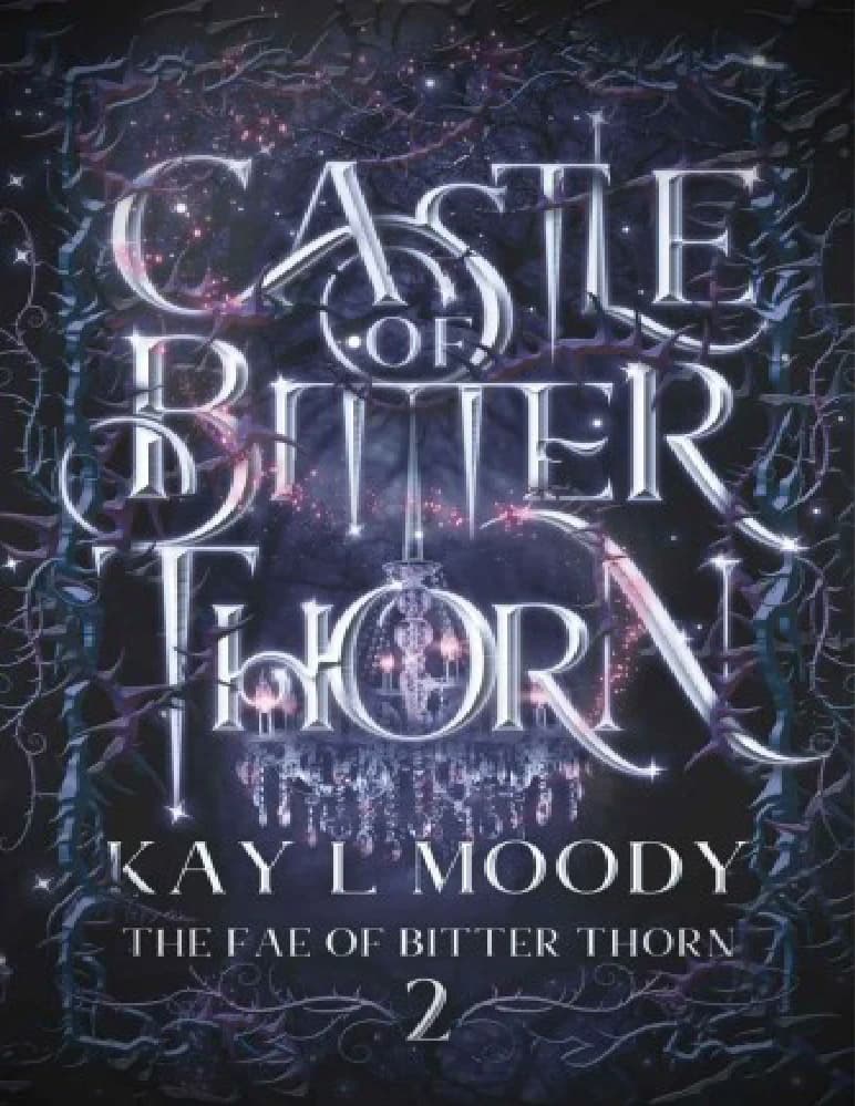 کتاب قلعه خار تلخ (Castle of Bitter Thorn) نسخه انگلیسی PDF | کی. ال. مودی