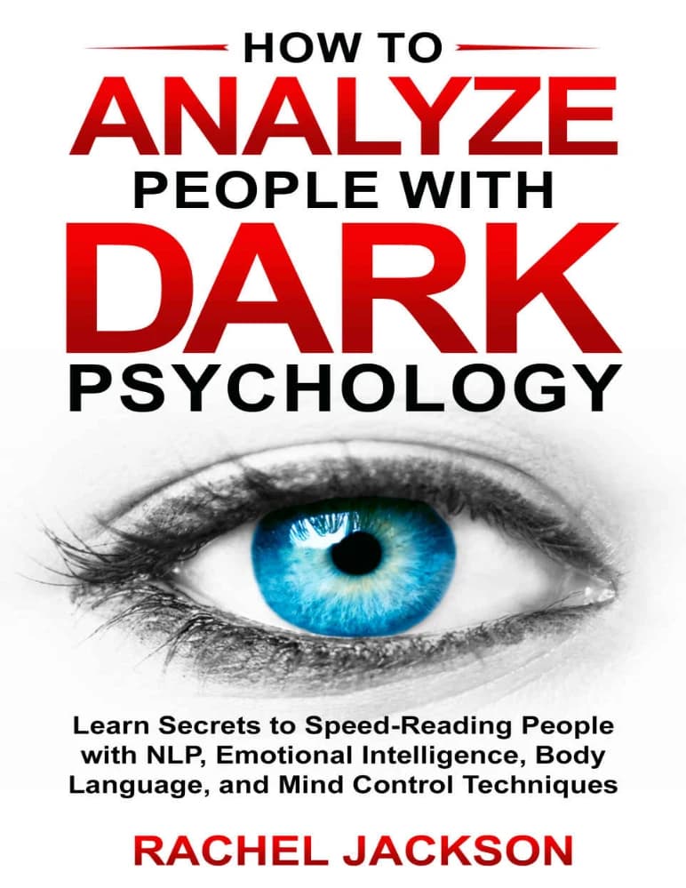 کتاب How to Analyze People with Dark Psychology (چگونه افراد را با روانشناسی تاریک تحلیل کنیم) نسخه انگلیسی PDF | ریچل هیوارد
