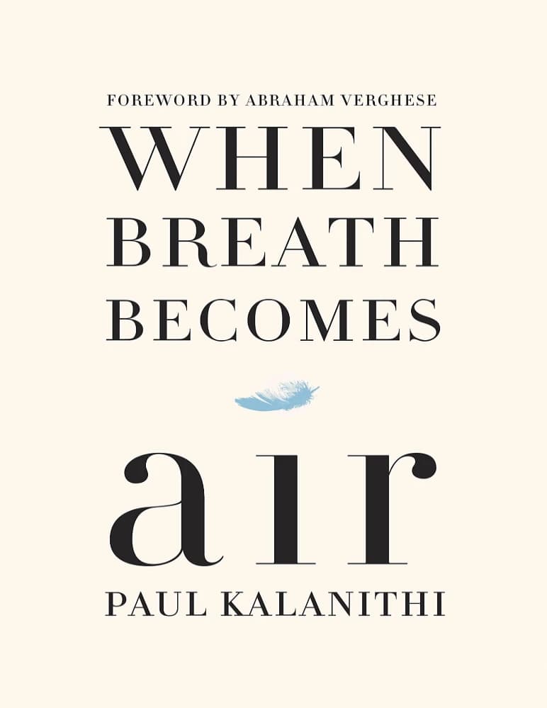 کتاب When Breath Becomes Air (وقتی نفس هوا میشود) نسخه انگلیسی PDF | پل کالانیتی — تصویر ۲