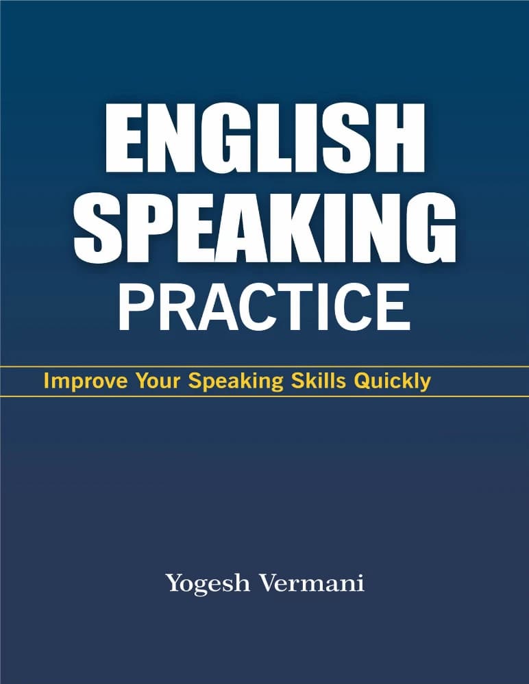 کتاب English Speaking Practice (تمرین مکالمه انگلیسی) نسخه انگلیسی PDF | یوگش ورمانی