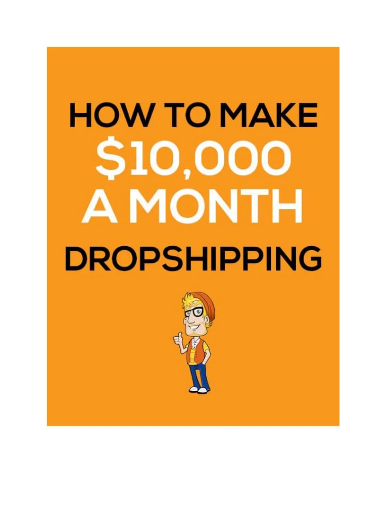 کتاب How to Make $10,000 a Month with Dropshipping (چگونه ماهی ۱۰ هزار دلار از دراپ‌شیپینگ درآمد کسب کنیم) نسخه انگلیسی PDF