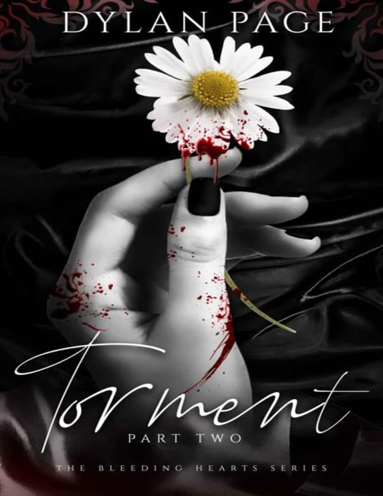 کتاب Torment Part Two The Bleeding Hearts Book 2 (عذاب، بخش دوم، قلب‌های خونین، کتاب ۲) نسخه انگلیسی PDF | Dylan Page
