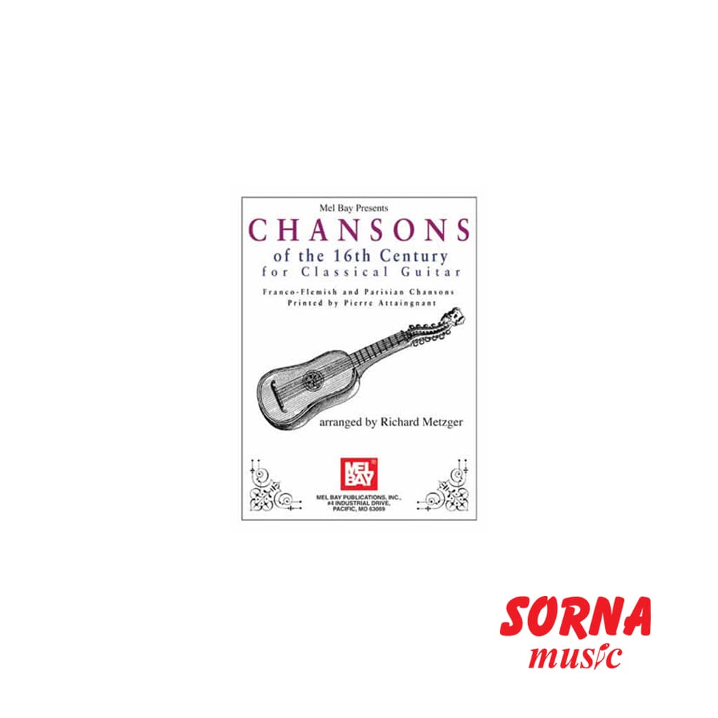 Chansons of the 16th Century for Classical Guitar