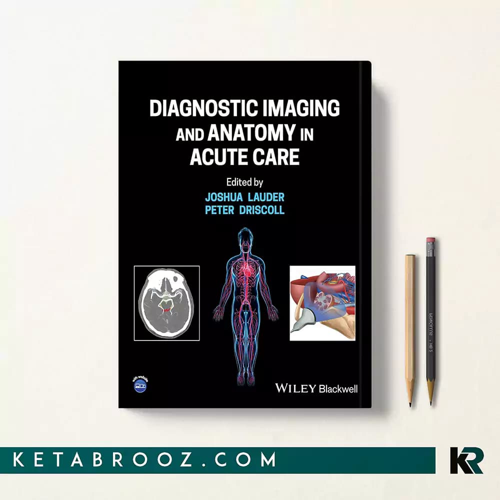 کتاب Diagnostic Imaging and Anatomy in Acute Care