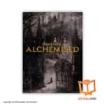 کتاب Alchemised — تصویر ۳