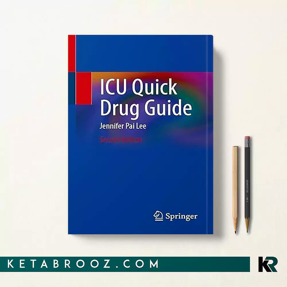 کتاب ICU Quick Drug Guide