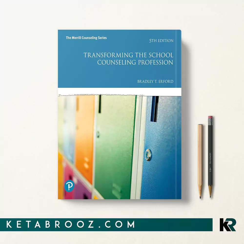 کتاب Transforming the School Counseling Profession
