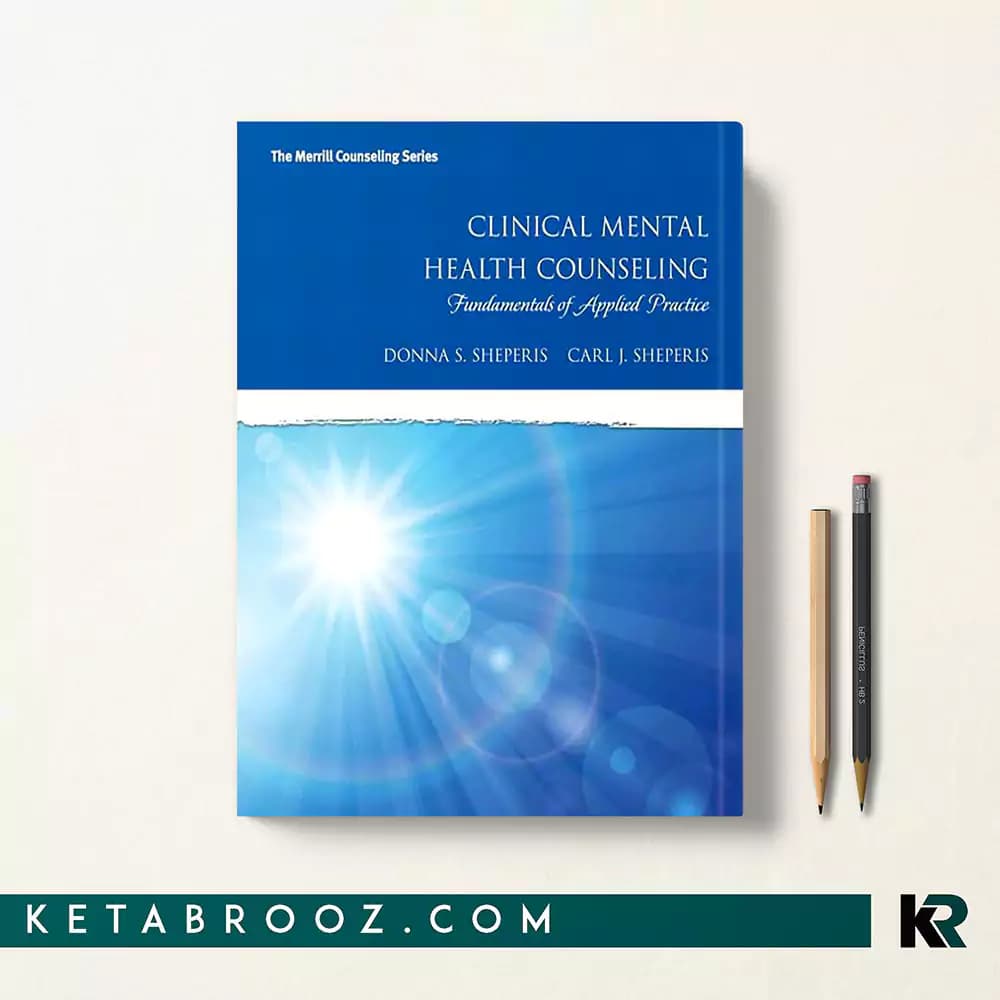 کتاب Clinical Mental Health Counseling: Fundamentals of Applied Practice