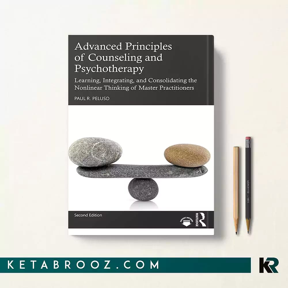 کتاب Advanced Principles of Counseling and Psychotherapy