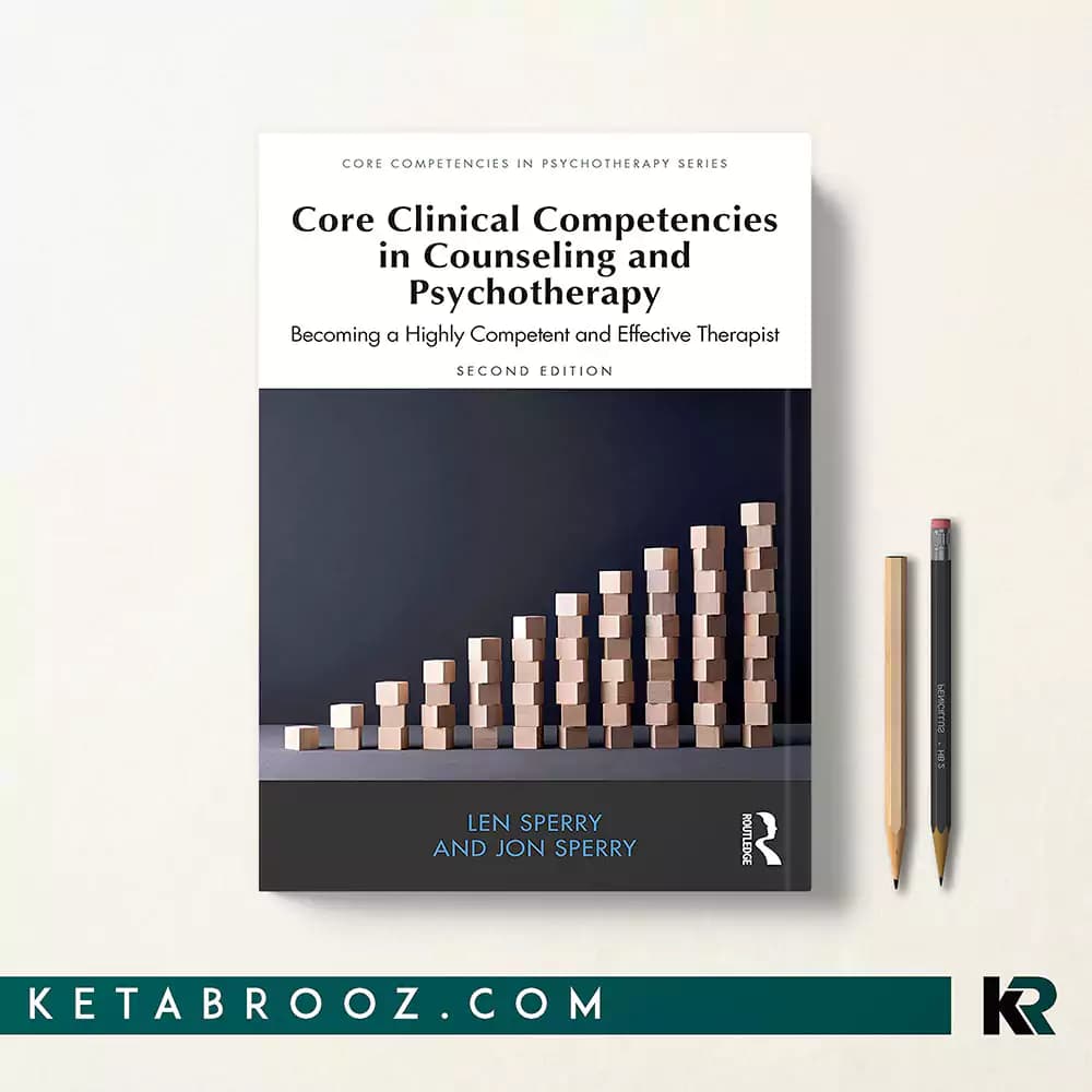 کتاب Core Clinical Competencies in Counseling and Psychotherapy