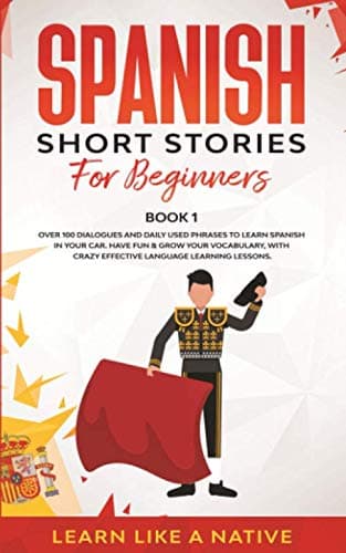کتاب Spanish Short Stories for Beginners Book 1 (داستان های کوتاه اسپانیایی)