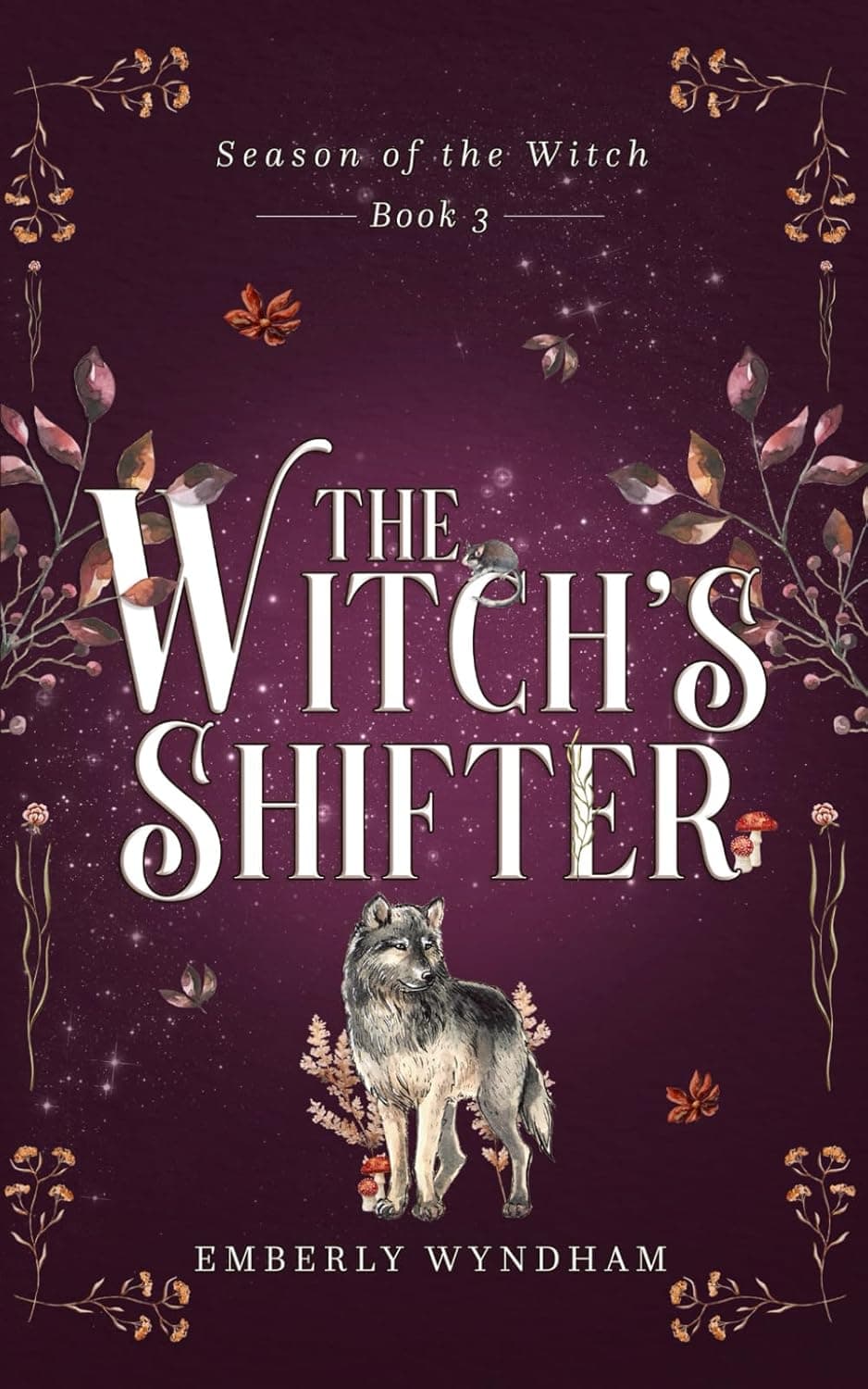 کتاب The Witch’s Shifter (Season of the Witch Book 3) اثر Emberly Wyndham | نسخه انگلیسی