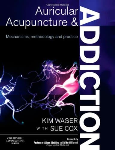 کتاب Auricular Acupuncture and Addiction: Mechanisms, Methodology and Practice نسخه کامل