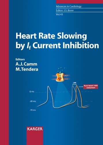 کتاب Heart Rate Slowing by If Current Inhibition (Advances in Cardiology) نسخه کامل