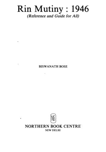 کتاب Royal Indian Navy Mutiny 1946 (Reference and Guide for All) نسخه کامل