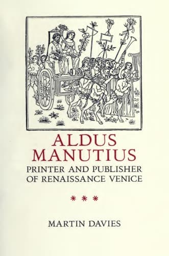 کتاب Aldus Manutius: Printer and Publisher of Renaissance Venice نسخه کامل