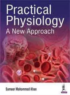 دانلود کتاب Practical Physiology: A New Approach