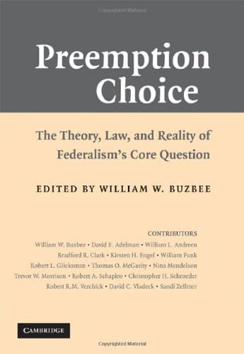 کتاب Preemption Choice: The Theory, Law, and Reality of Federalism’s Core Question نسخه کامل