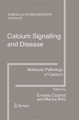 کتاب Calcium Signalling and Disease – Molecular Pathology of Calcium – Subcellular Biochemistry Vol 45 نسخه کامل