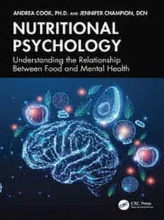 دانلود کتاب Nutritional Psychology Understanding the Relationship Between Food and Mental Health