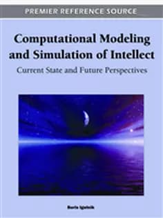 دانلود کتاب Computational Modeling and Simulation of Intellect: Current State and Future Perspectives