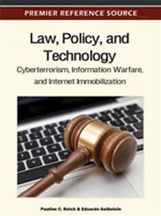 دانلود کتاب Law, Policy, and Technology: Cyberterrorism, Information Warfare, and Internet Immobilization